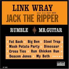 Link Wray : Jack the Ripper